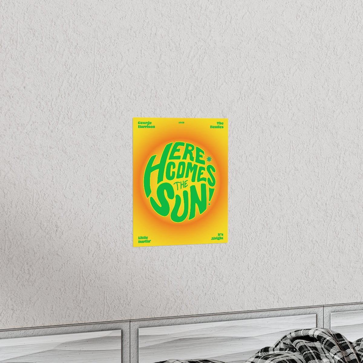 Here Comes The Sun Wall Art Print