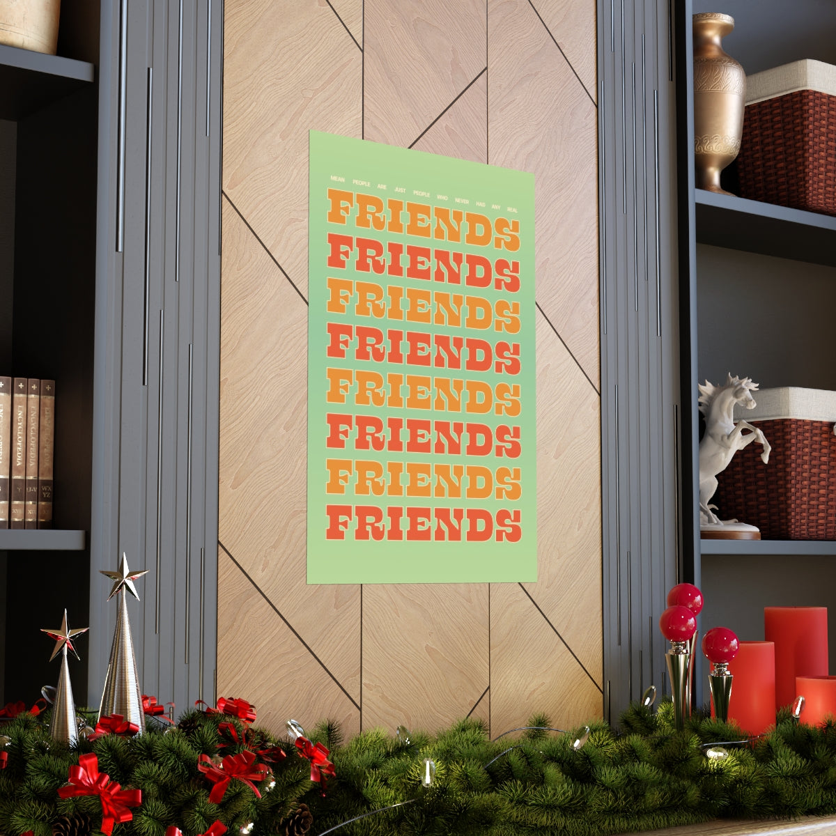 We All Just Need Friends Wall Art Print