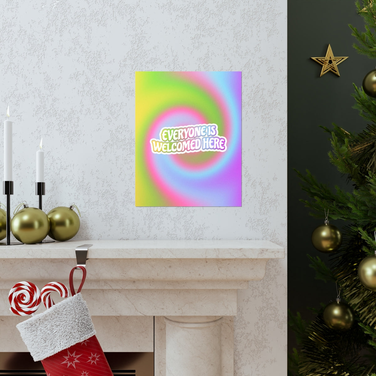 Everyone Is Welcomed Wall Art Print