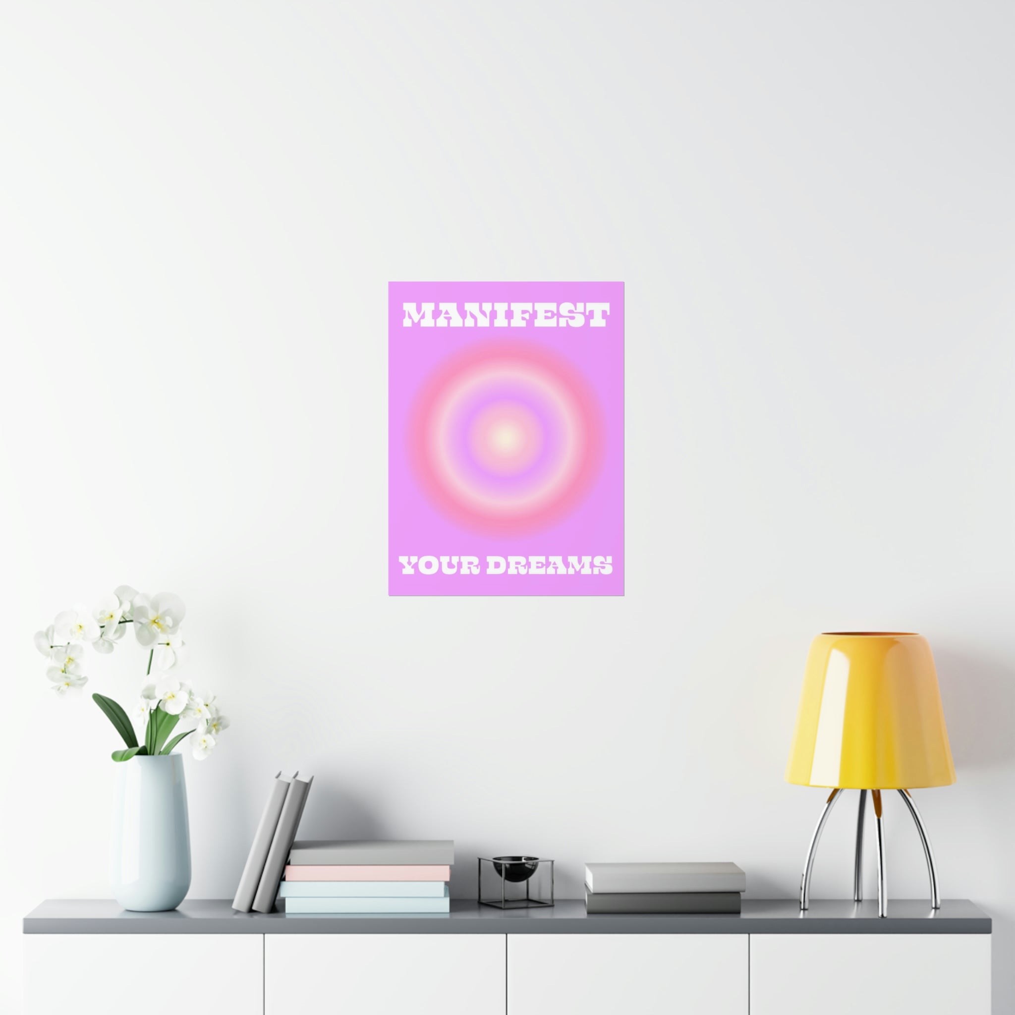 Manifest Your Dreams Wall Art Print