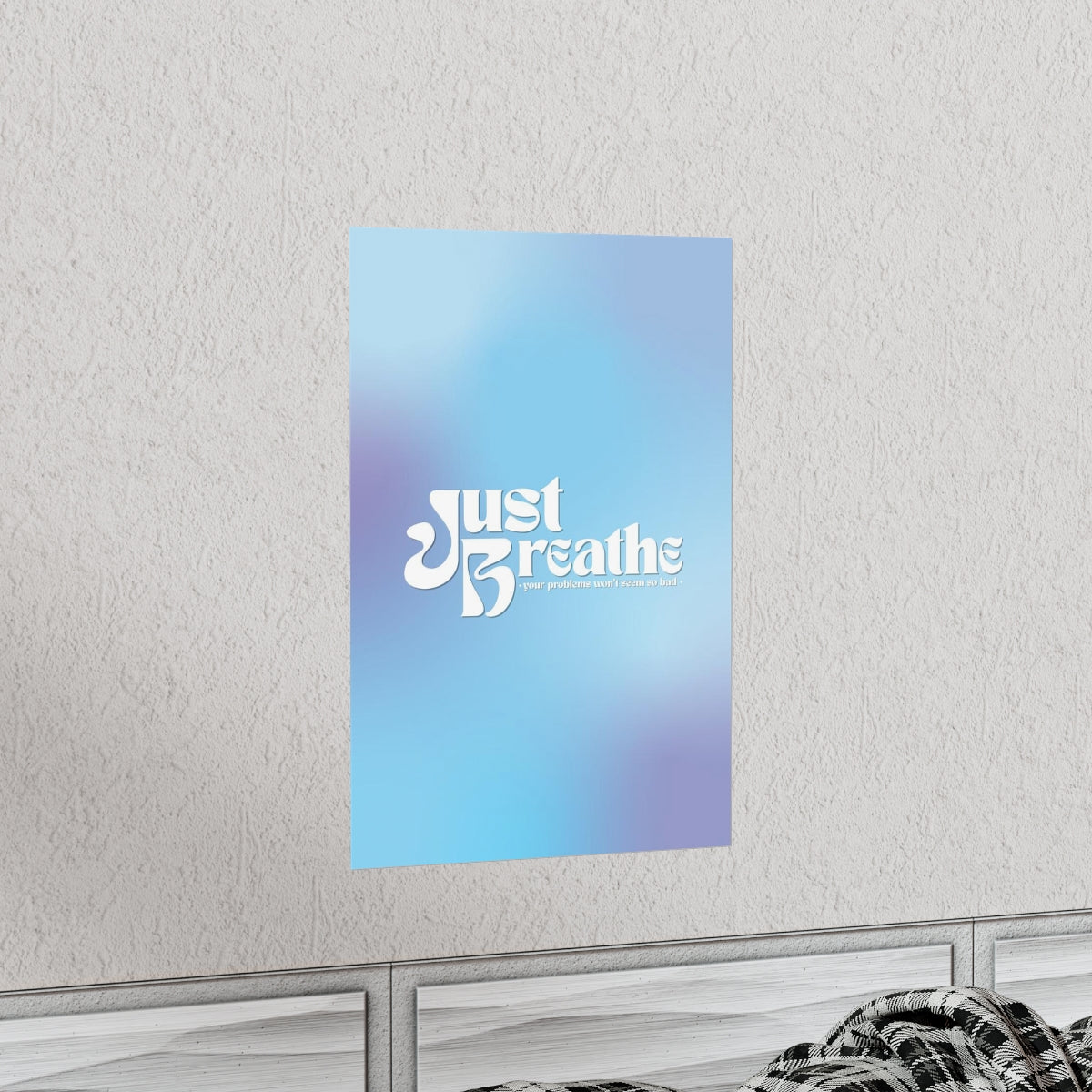Just Breathe Wall Art Print