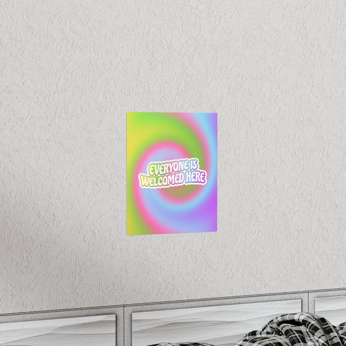 Everyone Is Welcomed Wall Art Print