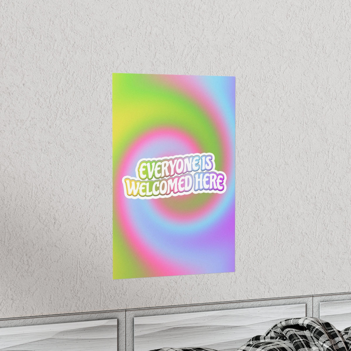 Everyone Is Welcomed Wall Art Print