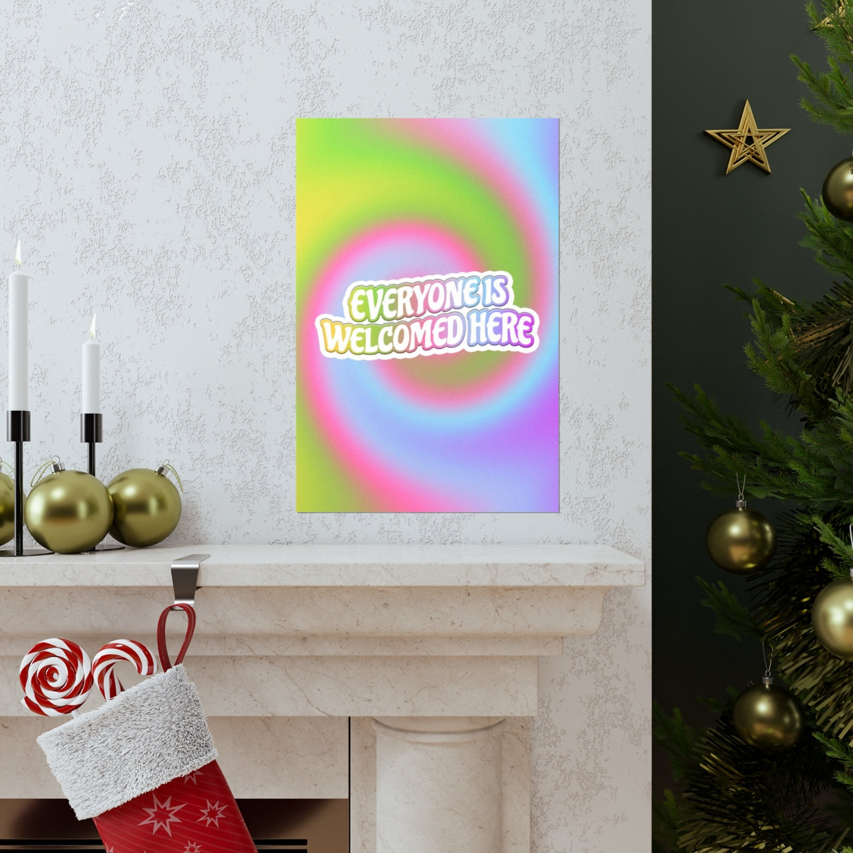 Everyone Is Welcomed Wall Art Print