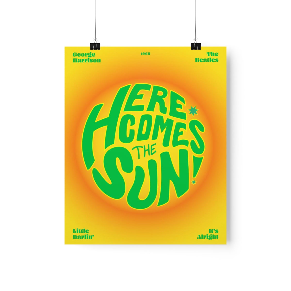 Here Comes The Sun Wall Art Print