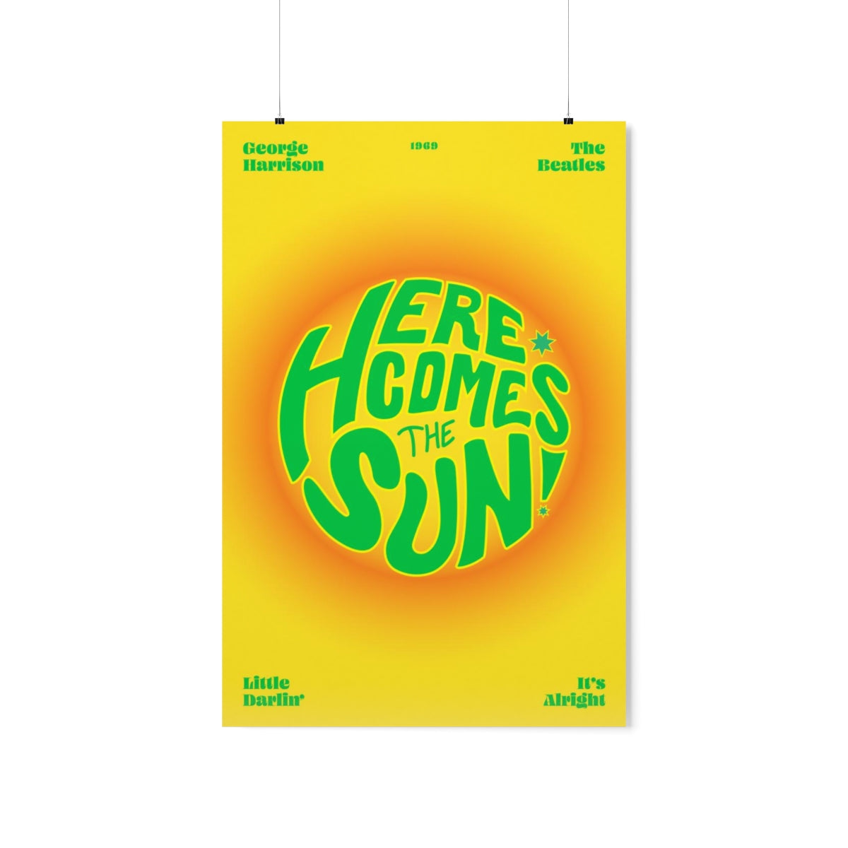 Here Comes The Sun Wall Art Print
