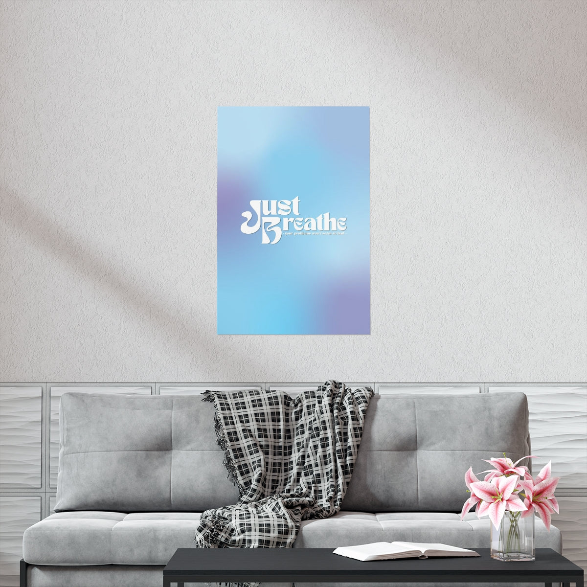 Just Breathe Wall Art Print