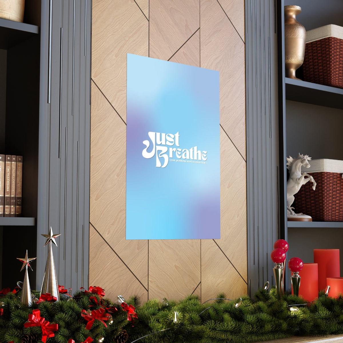 Just Breathe Wall Art Print