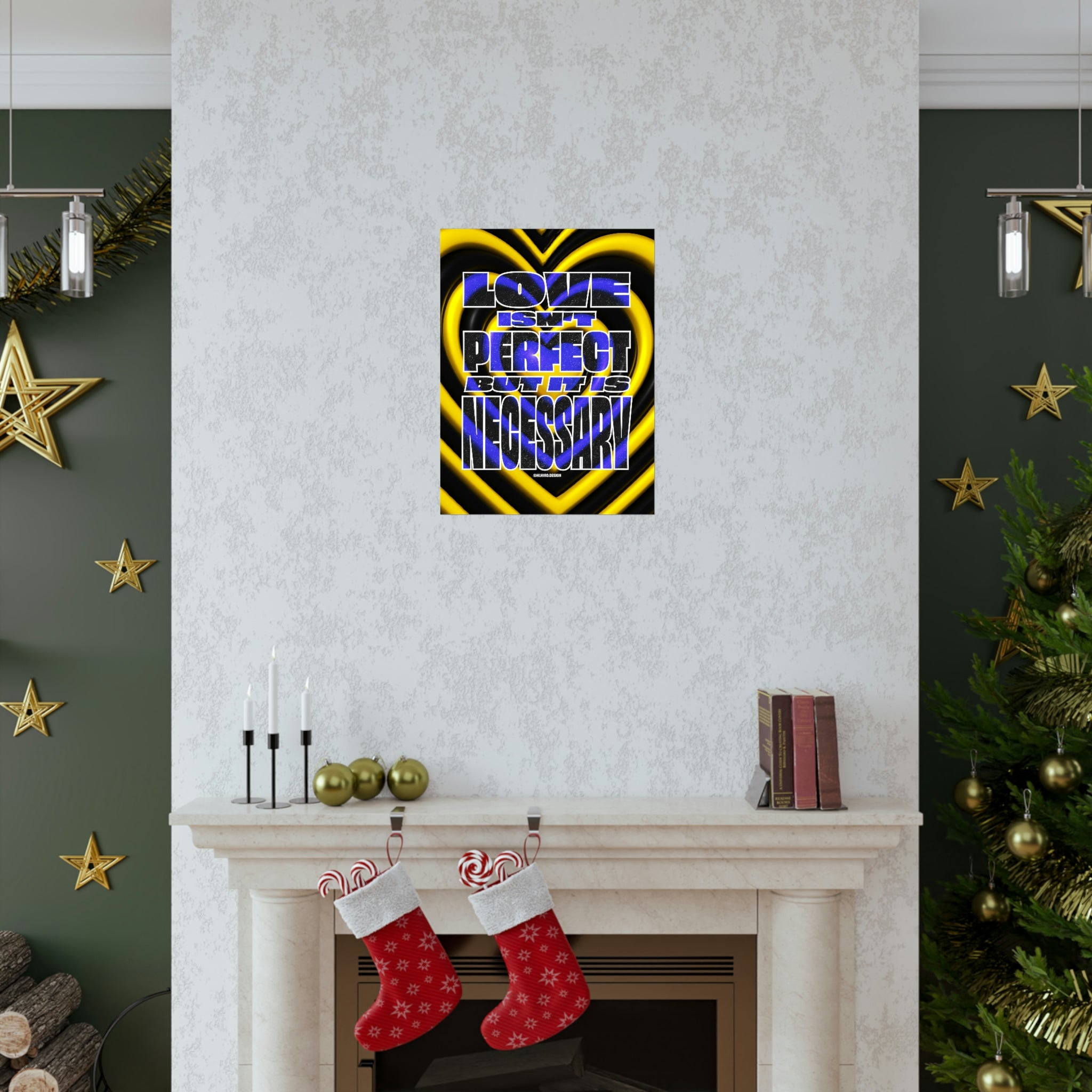 Love Isn't Perfect Wall Art Print
