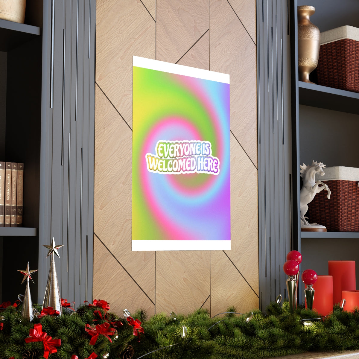Everyone Is Welcomed Wall Art Print