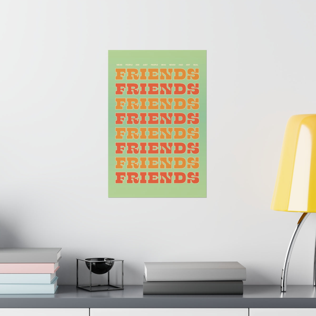 We All Just Need Friends Wall Art Print