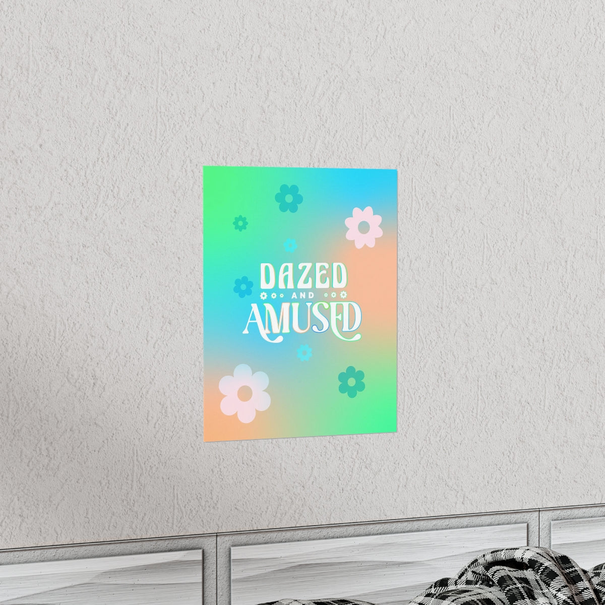 Dazed & Amused Wall Art Print