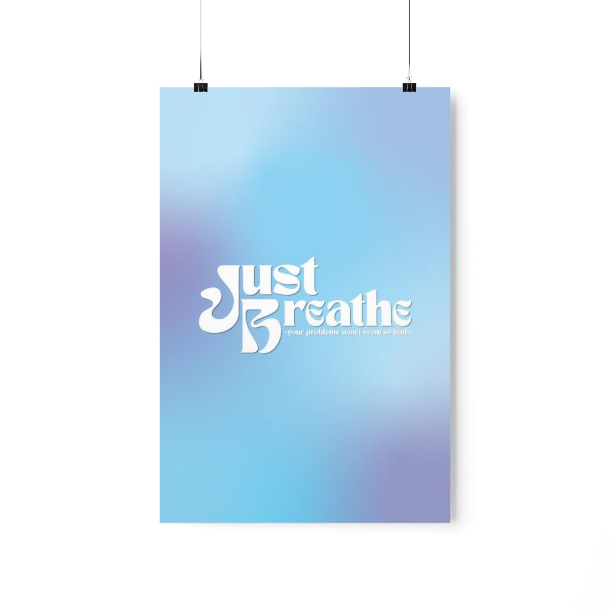Just Breathe Wall Art Print