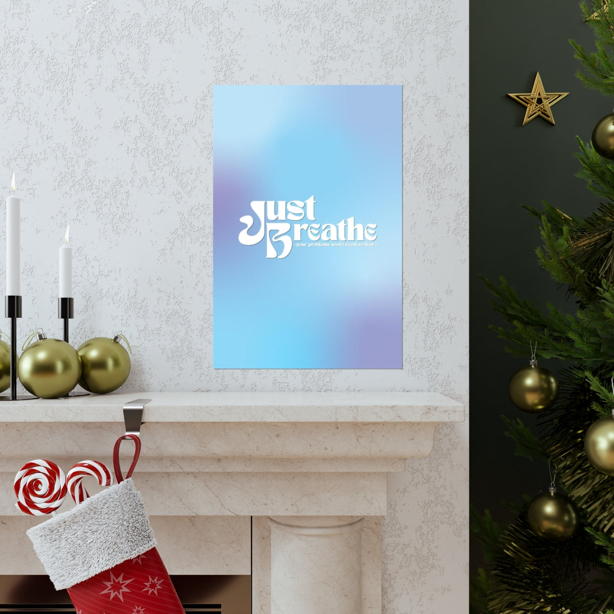 Just Breathe Wall Art Print