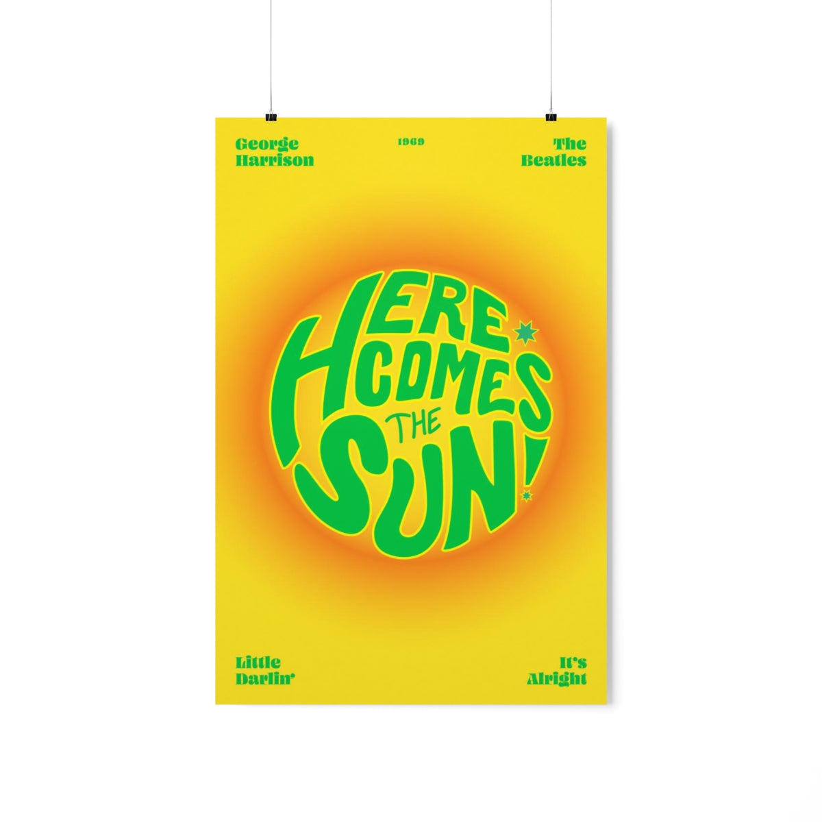Here Comes The Sun Wall Art Print