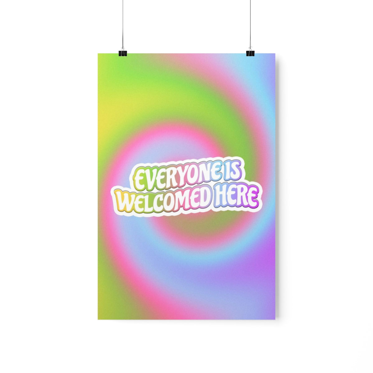Everyone Is Welcomed Wall Art Print