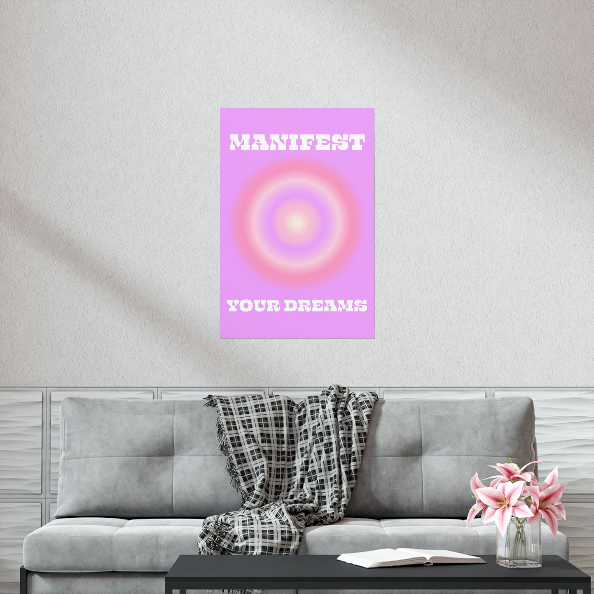 Manifest Your Dreams Wall Art Print