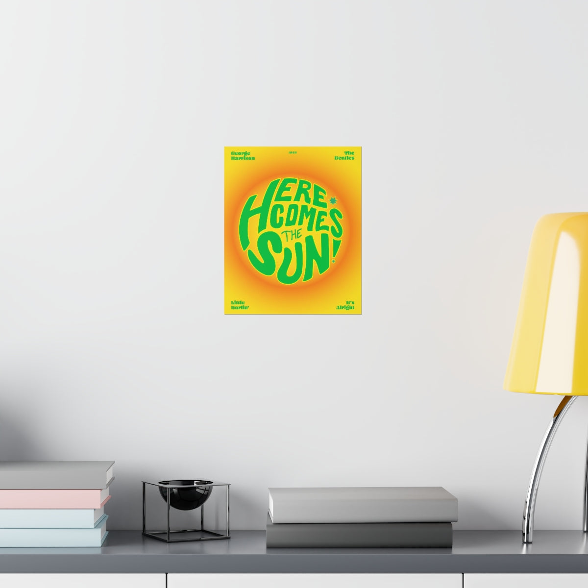 Here Comes The Sun Wall Art Print