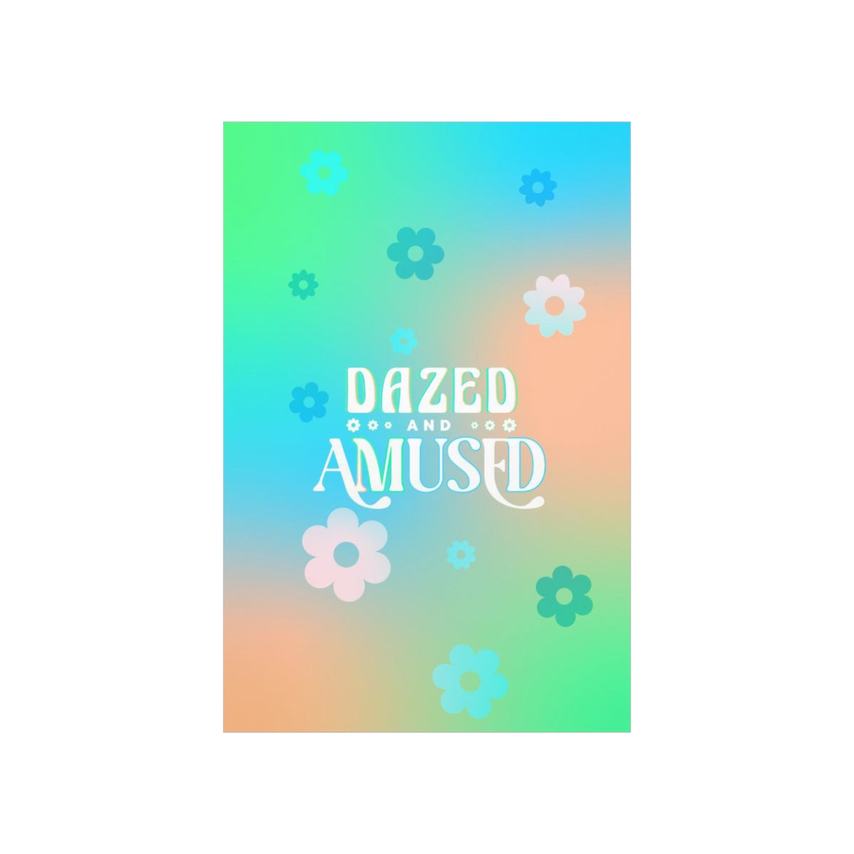 Dazed & Amused Wall Art Print