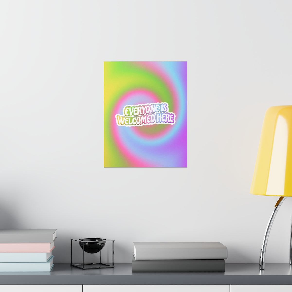 Everyone Is Welcomed Wall Art Print
