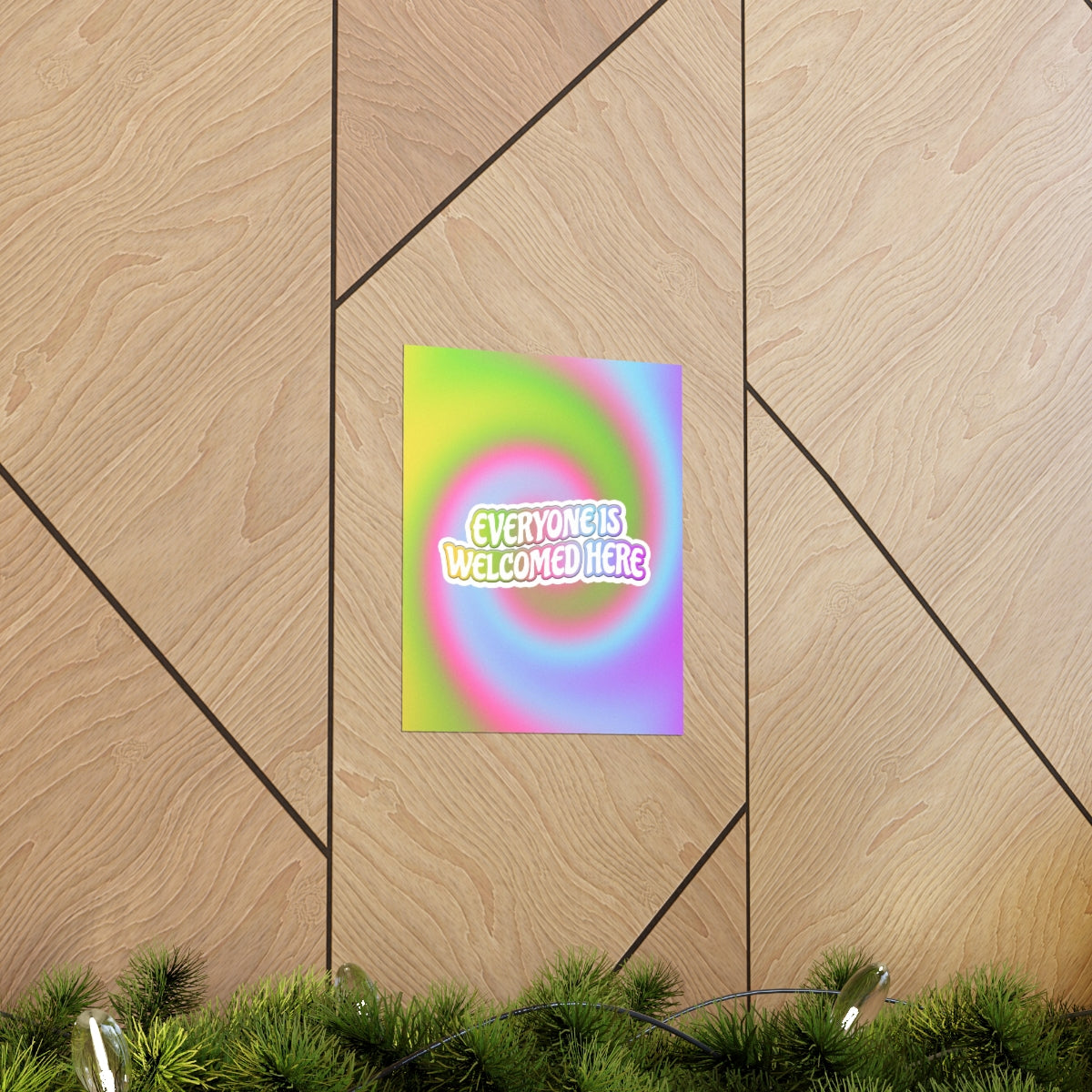 Everyone Is Welcomed Wall Art Print
