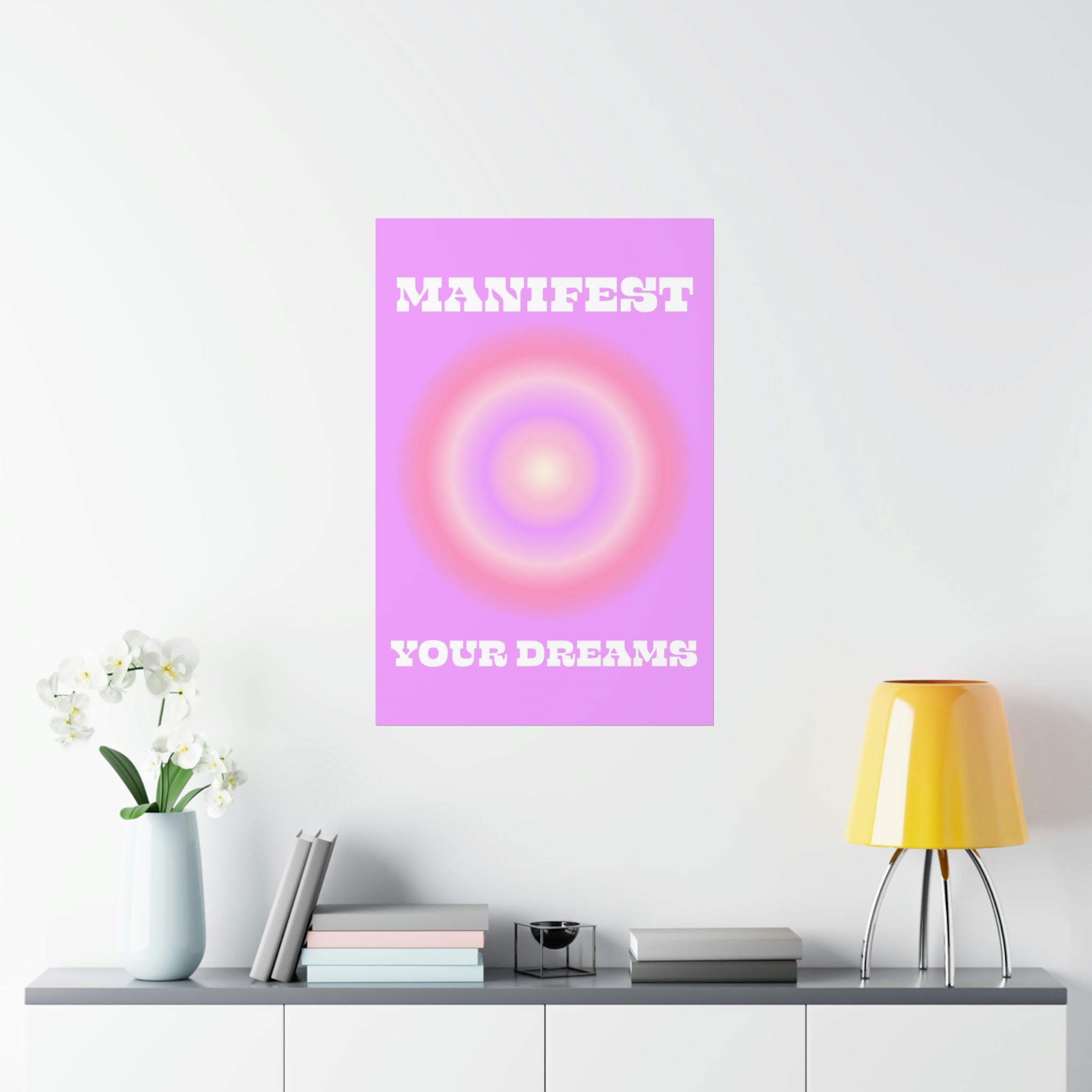 Manifest Your Dreams Wall Art Print
