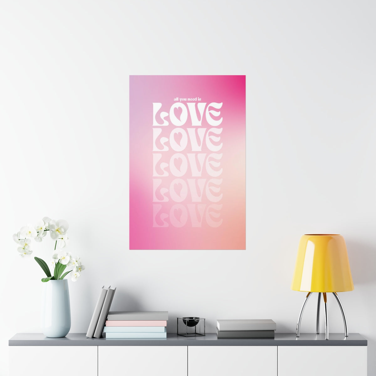 All You Need Is Love Wall Art Print