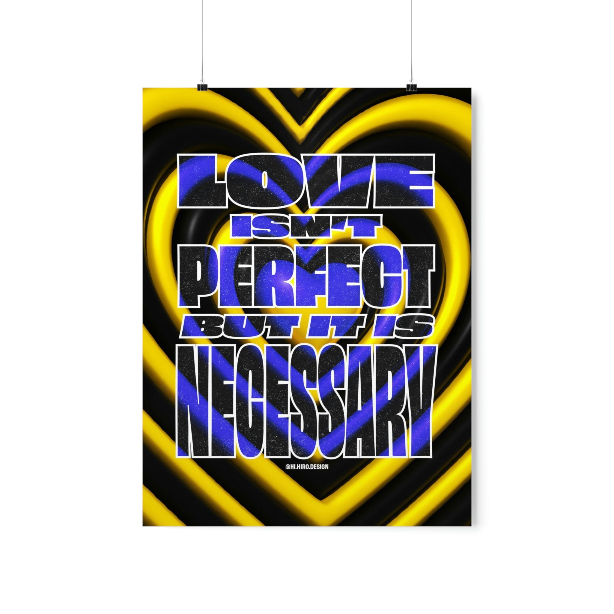 Love Isn't Perfect Wall Art Print