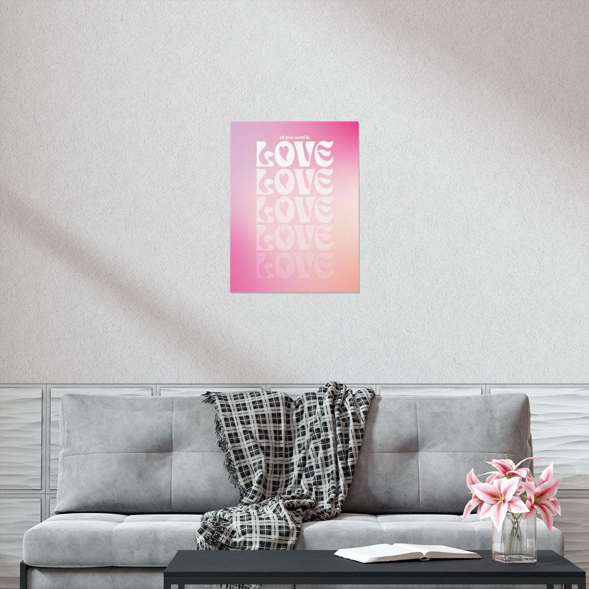 All You Need Is Love Wall Art Print