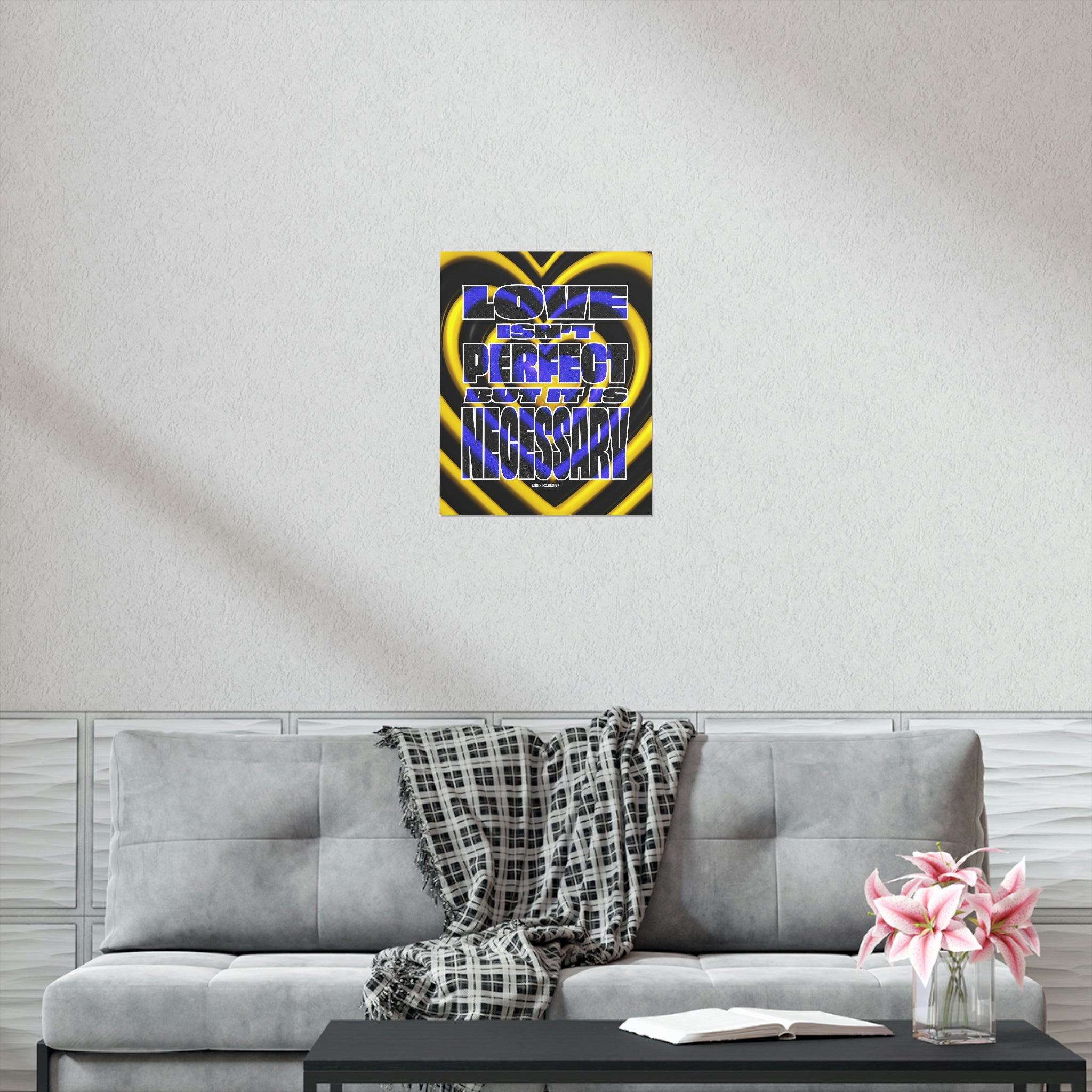Love Isn't Perfect Wall Art Print