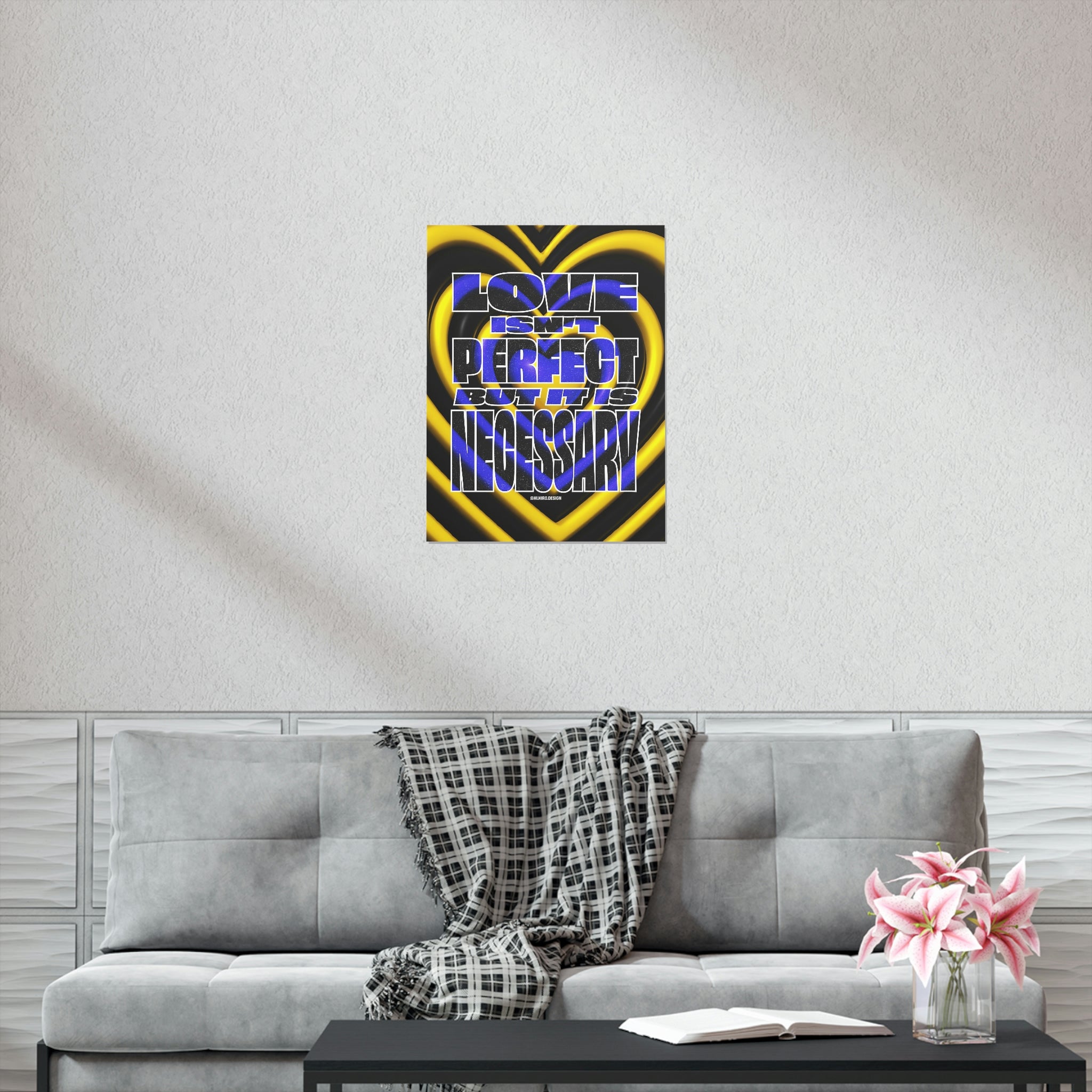 Love Isn't Perfect Wall Art Print