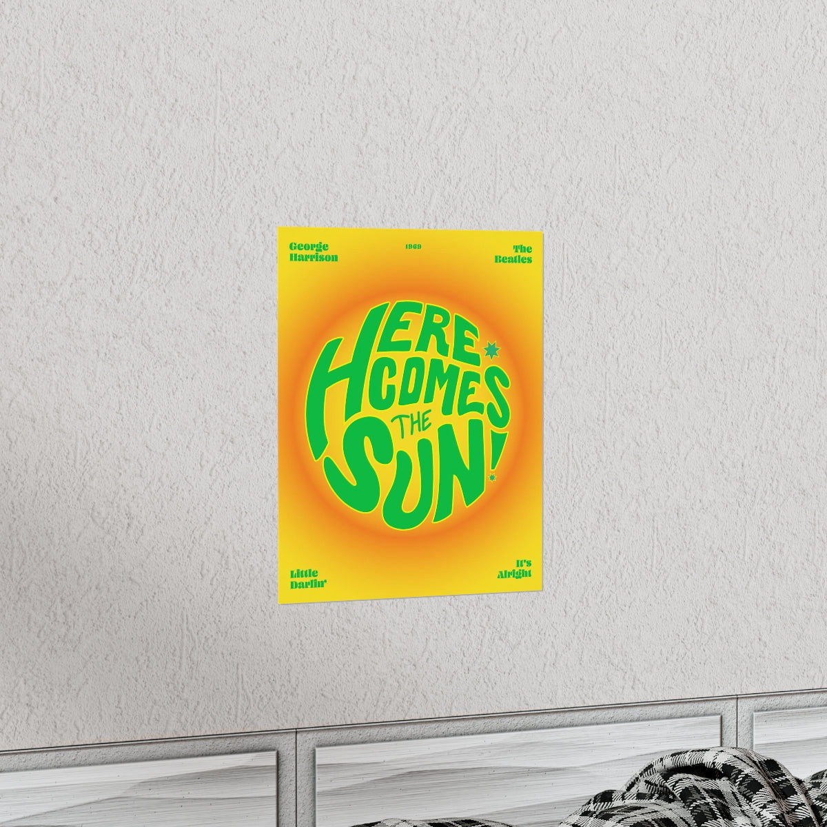 Here Comes The Sun Wall Art Print