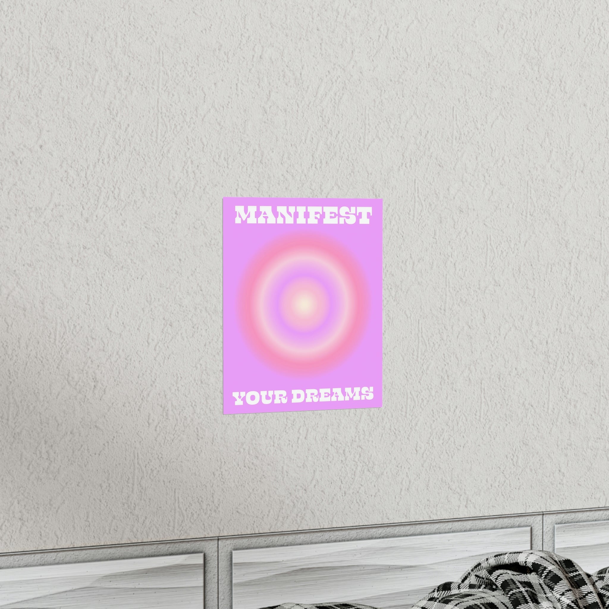 Manifest Your Dreams Wall Art Print