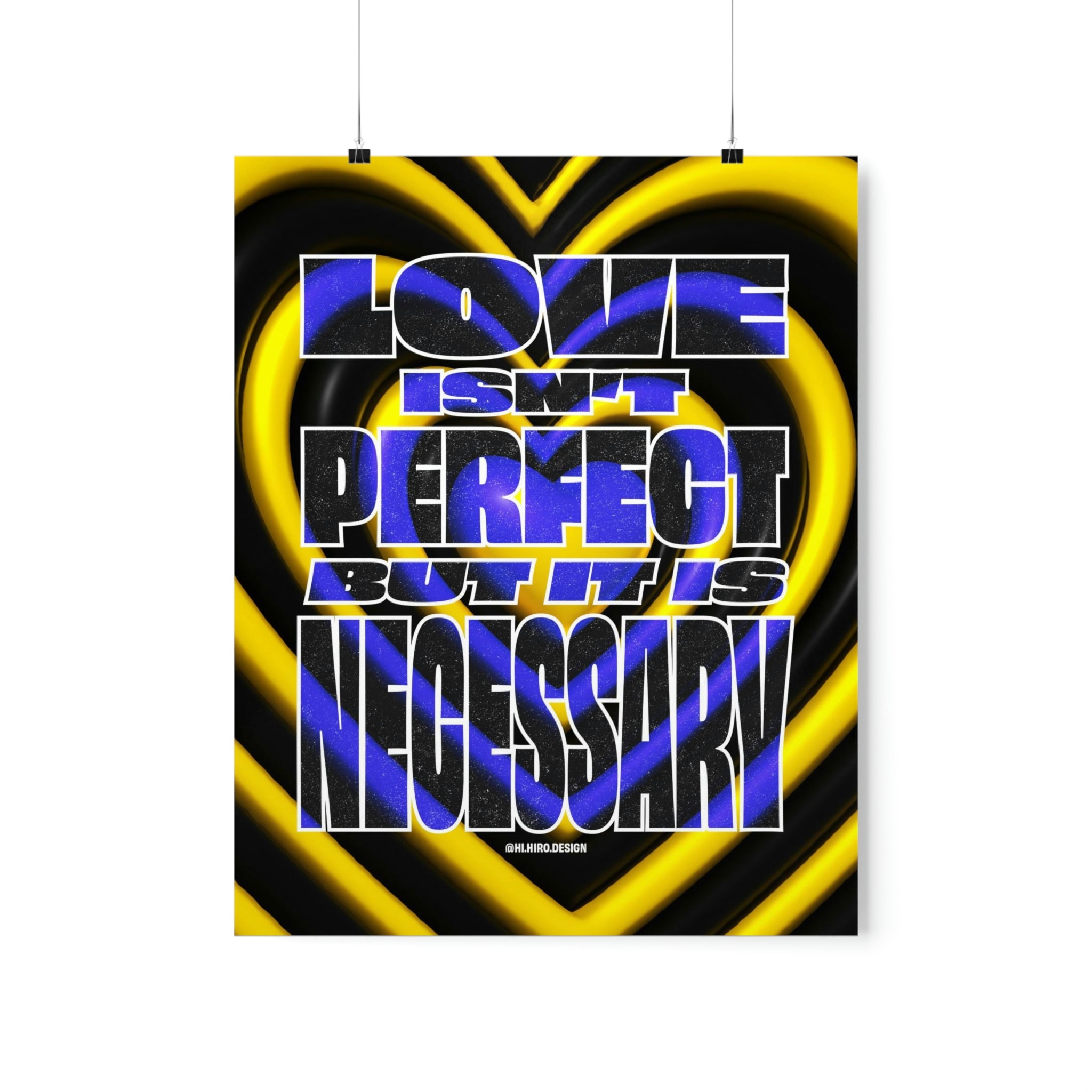 Love Isn't Perfect Wall Art Print