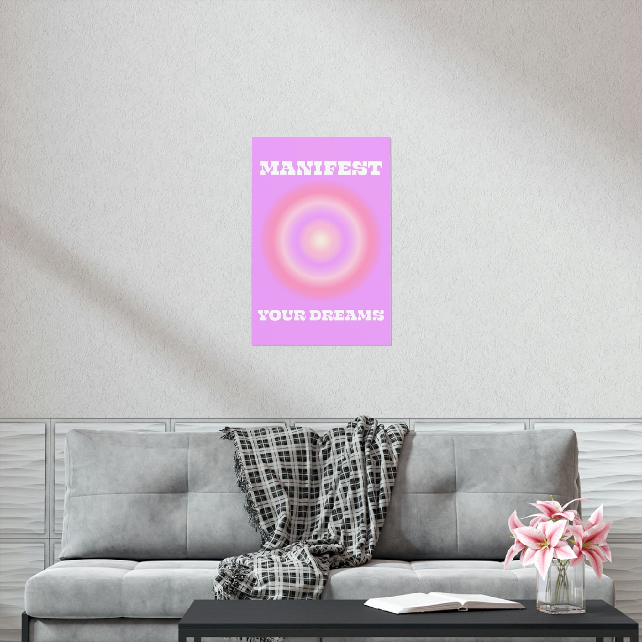 Manifest Your Dreams Wall Art Print