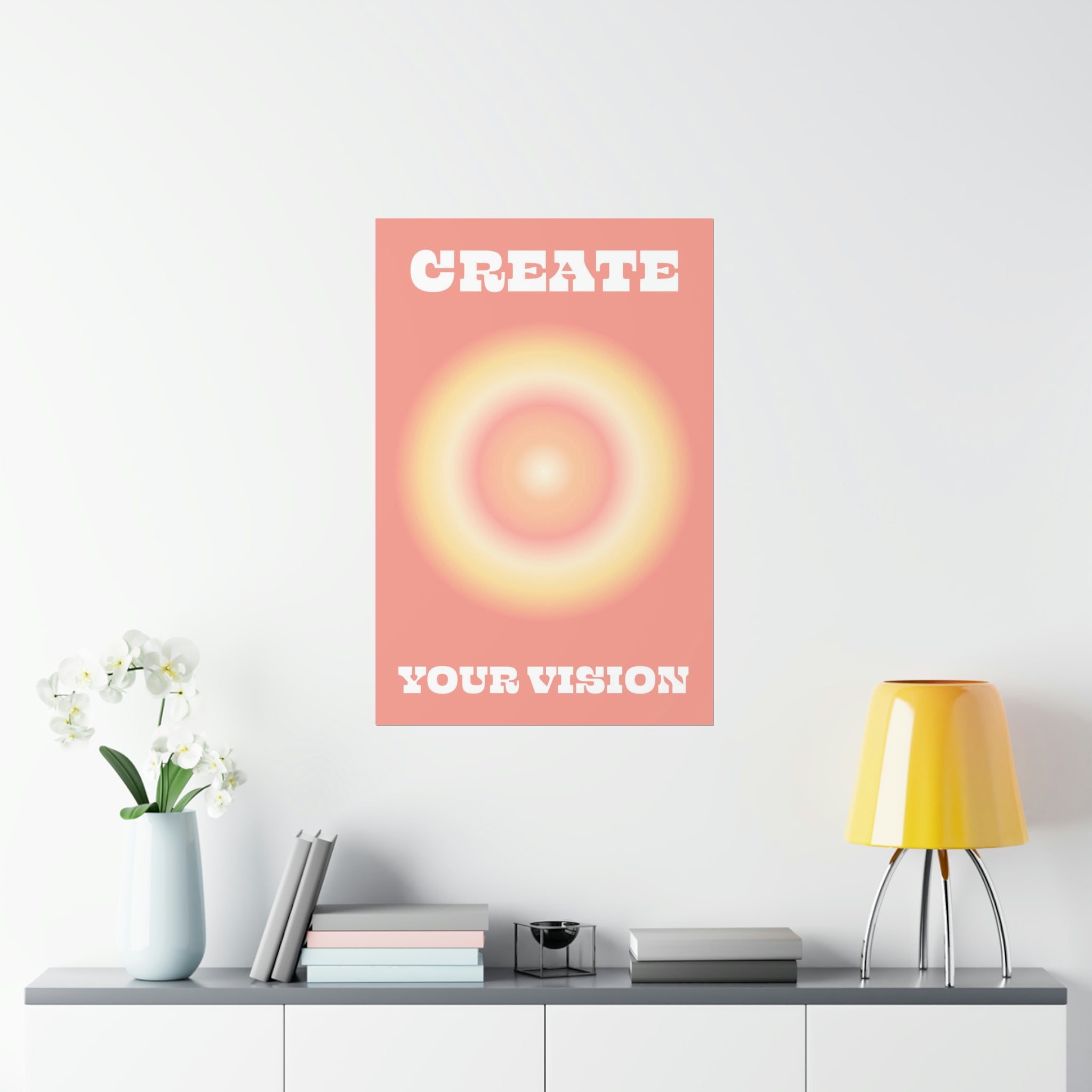 Create Your Vision Wall Art Print