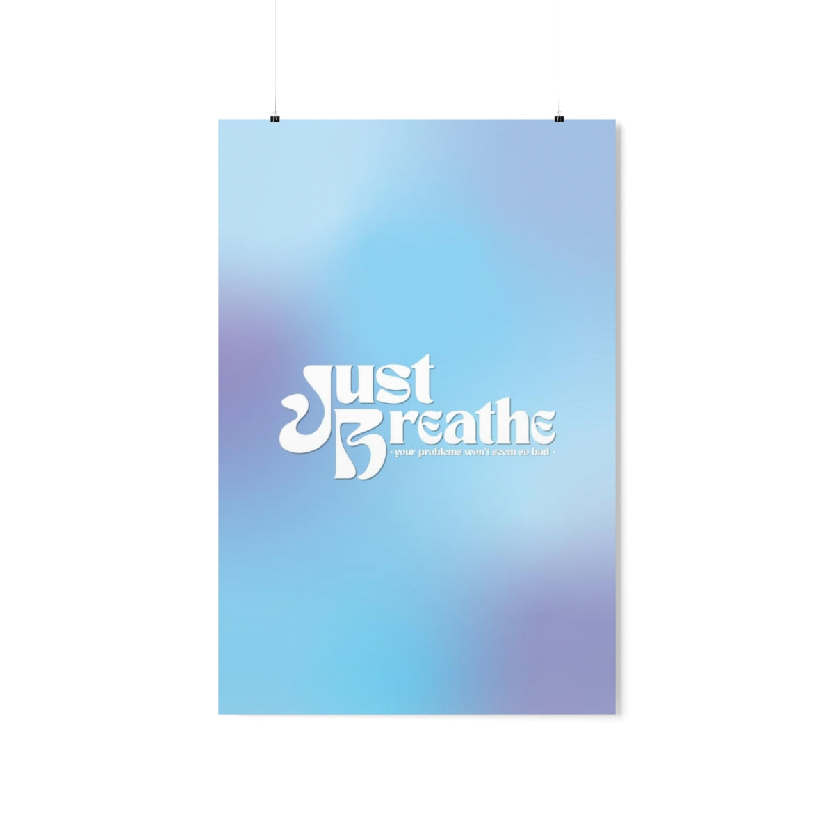 Just Breathe Wall Art Print