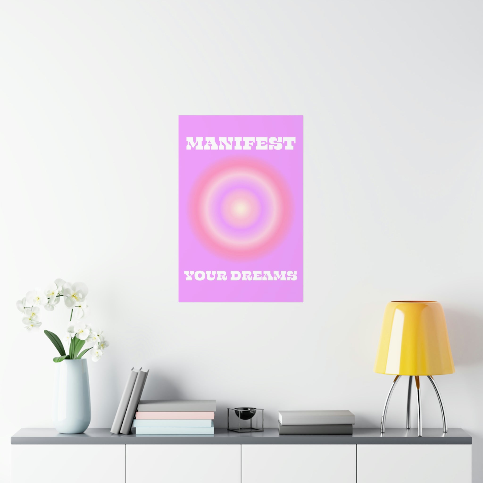 Manifest Your Dreams Wall Art Print