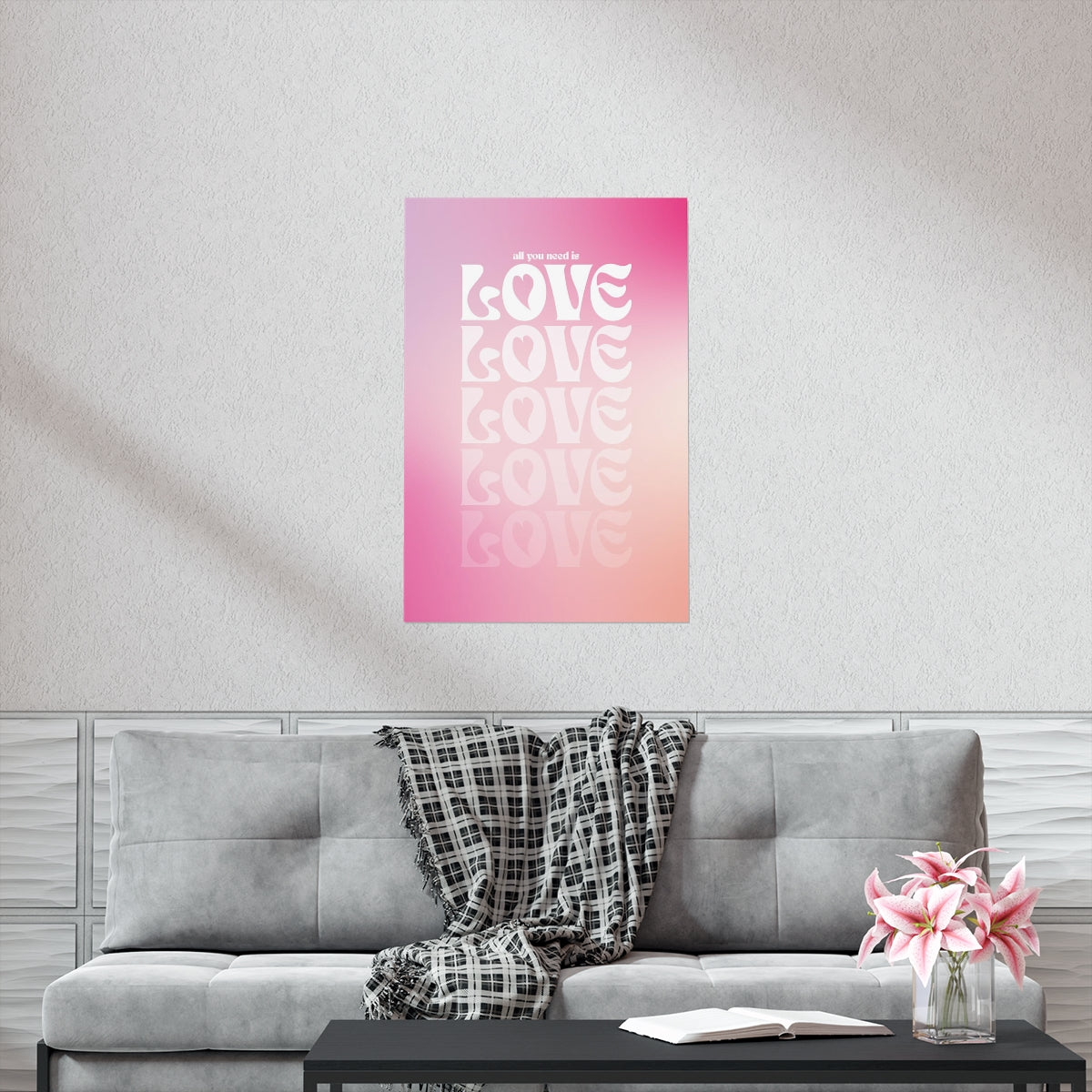All You Need Is Love Wall Art Print