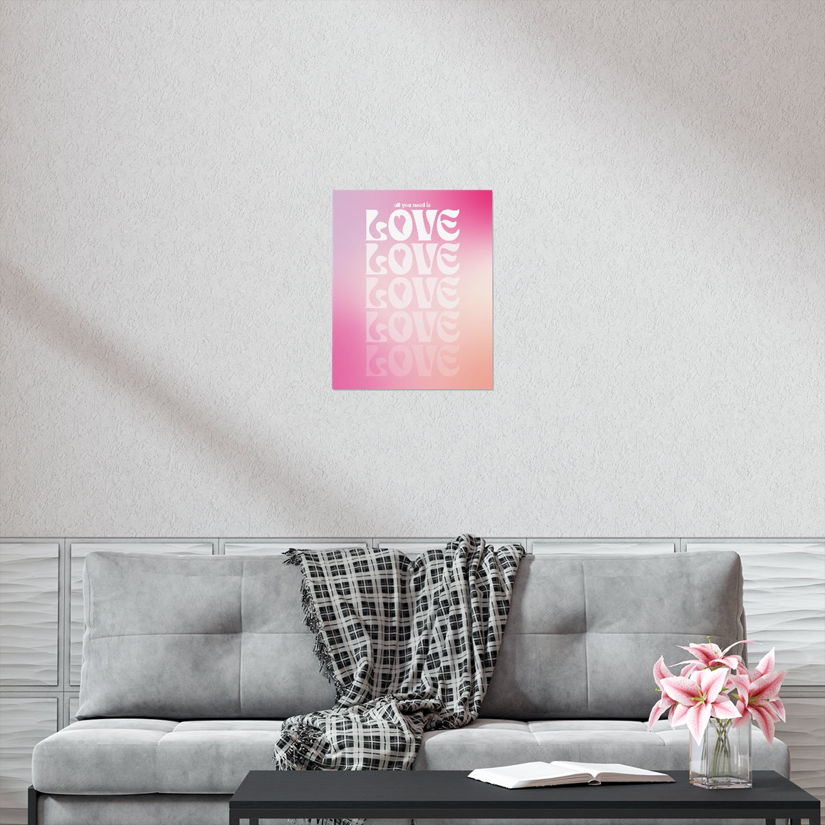 All You Need Is Love Wall Art Print